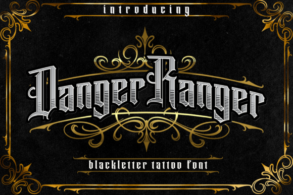 Danger Ranger Font: A Bold Blackletter for Craft Projects