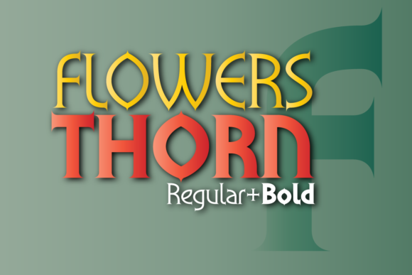 Flowers Thorn Font: A Charming Typeface for Campaign Design
