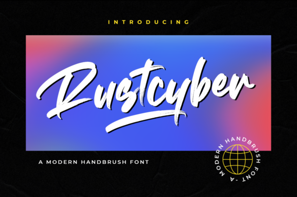 Rustcyber Font: A Bold, Brushed Script for Creative Branding